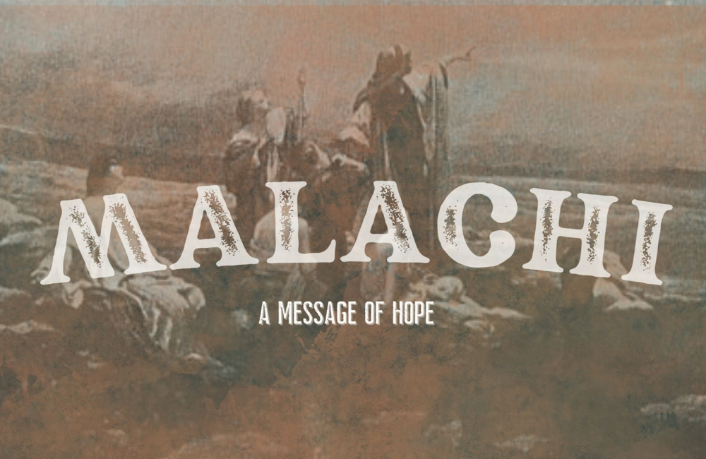 Malachi A Message of Hope